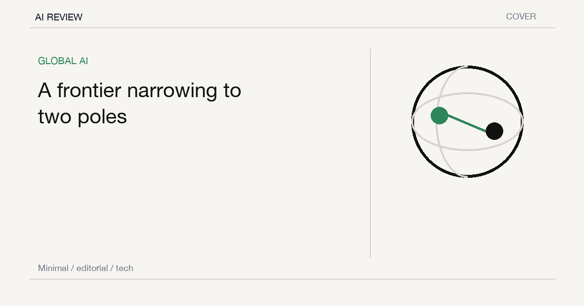 Why the Global AI Race Is Starting to Look Like a Two-Power Contest